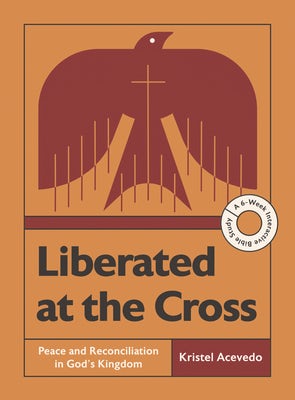 Cover image for Liberated at the Cross, isbn: 9781514012949