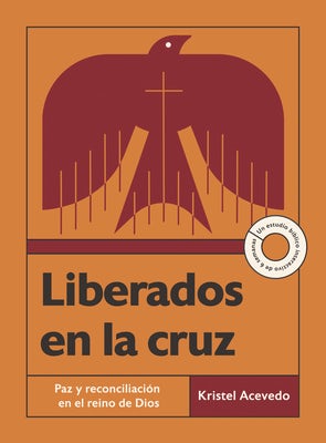 Cover image for Liberados En La Cruz, isbn: 9781514012963