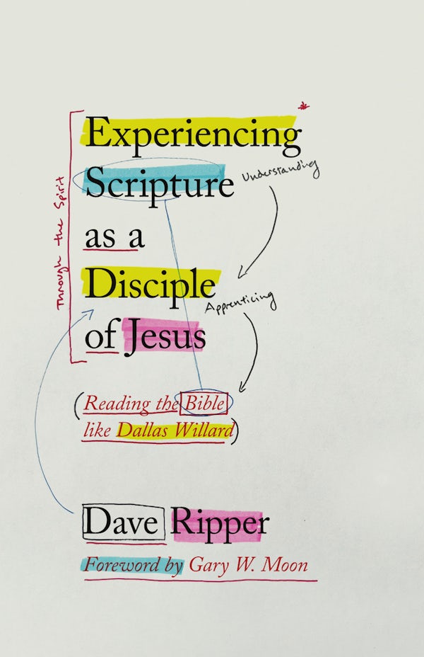 Cover image for Experiencing Scripture as a Disciple of Jesus, isbn: 9781514013106
