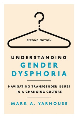 Cover image for Understanding Gender Dysphoria, isbn: 9781514013502