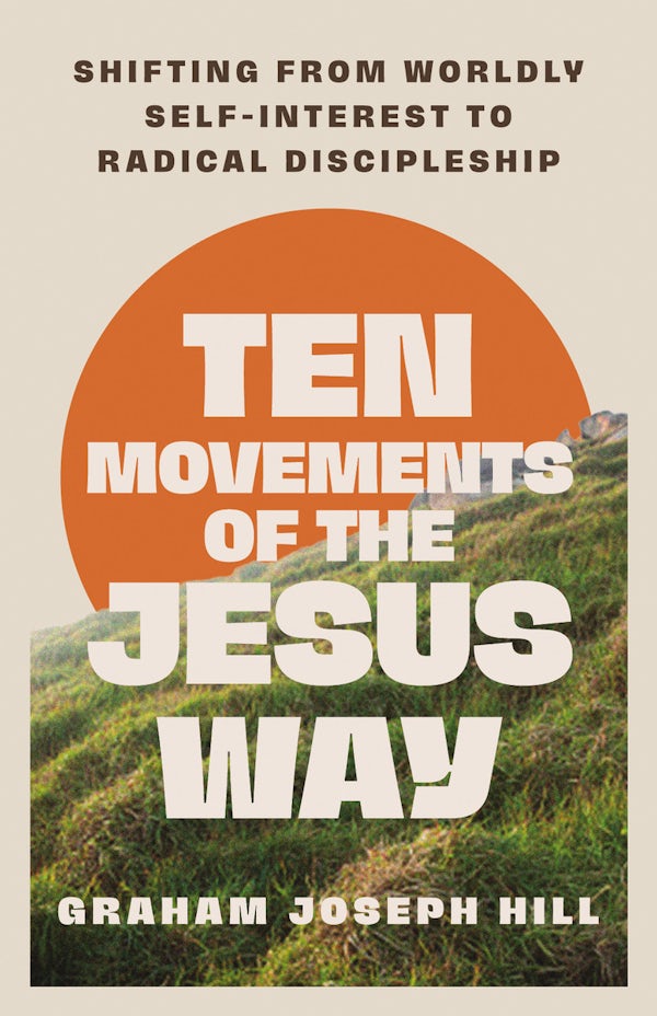 Cover image for Ten Movements of the Jesus Way, isbn: 9781514015643
