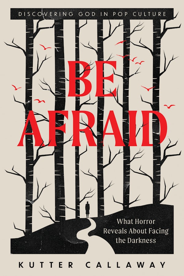 Cover image for Be Afraid, isbn: 9781514017227