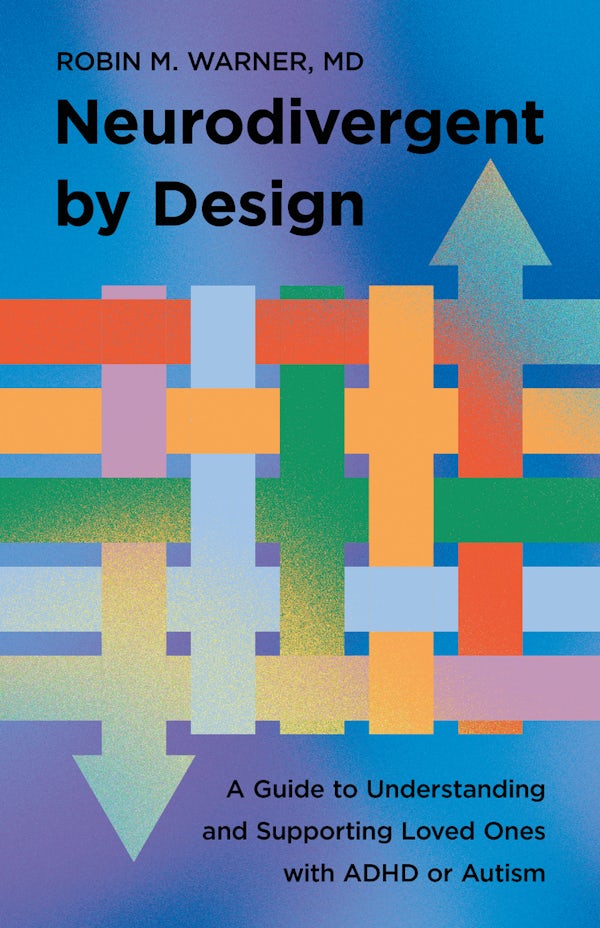 Cover image for Neurodivergent by Design, isbn: 9781514017463