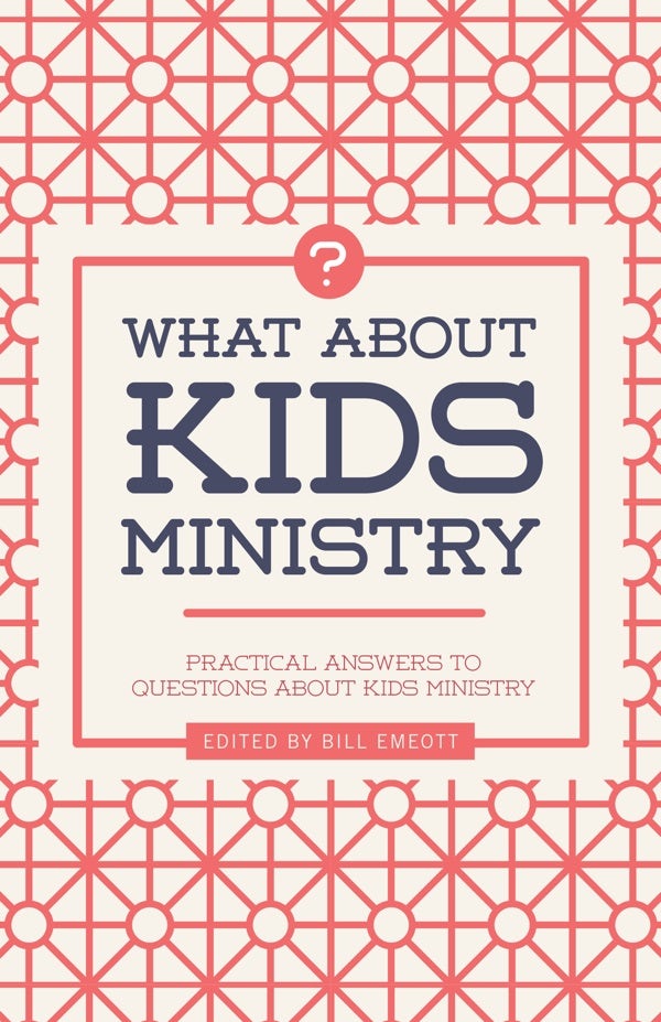Cover image for What about Kids Ministry?, isbn: 9781535925099