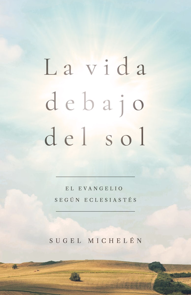 Cover image for La Vida Debajo del Sol, isbn: 9781535944533