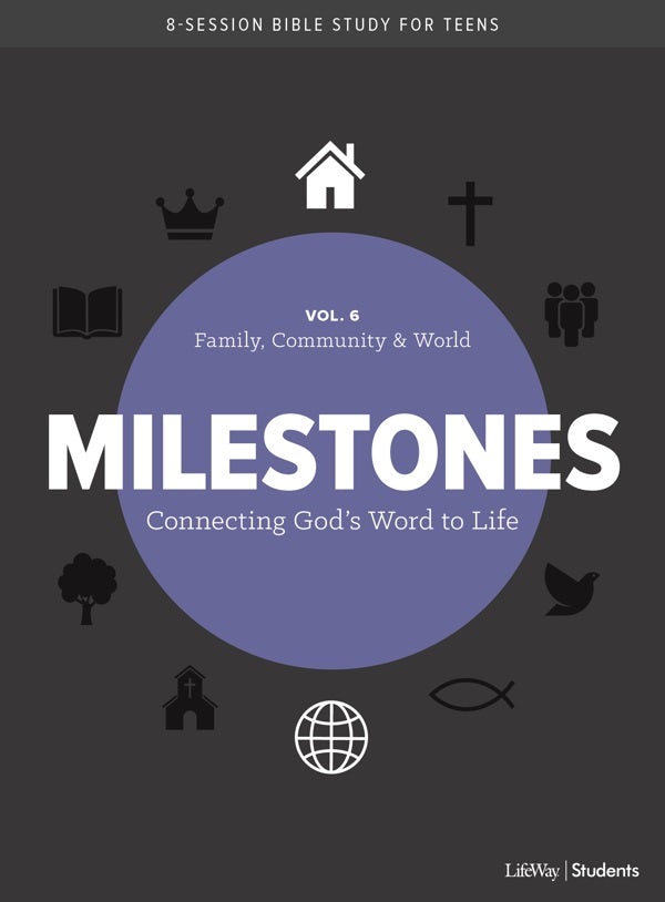 Cover image for Milestones: Volume 6 - Family, Community & World, isbn: 9781535965880