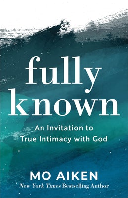 Cover image for Fully Known, isbn: 9781540900258