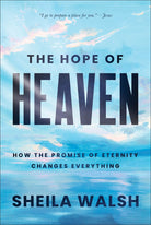 Cover image for The Hope of Heaven, isbn: 9781540900272
