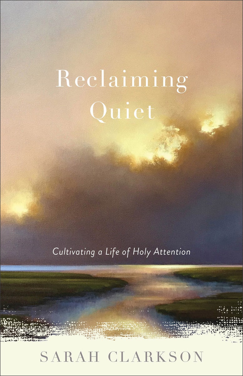 Cover image for Reclaiming Quiet, isbn: 9781540900524