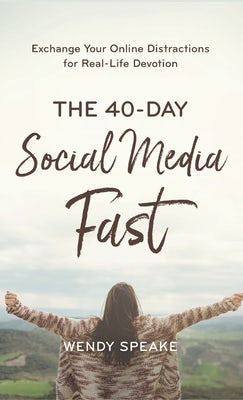 Cover image for 40-Day Social Media Fast, isbn: 9781540901194