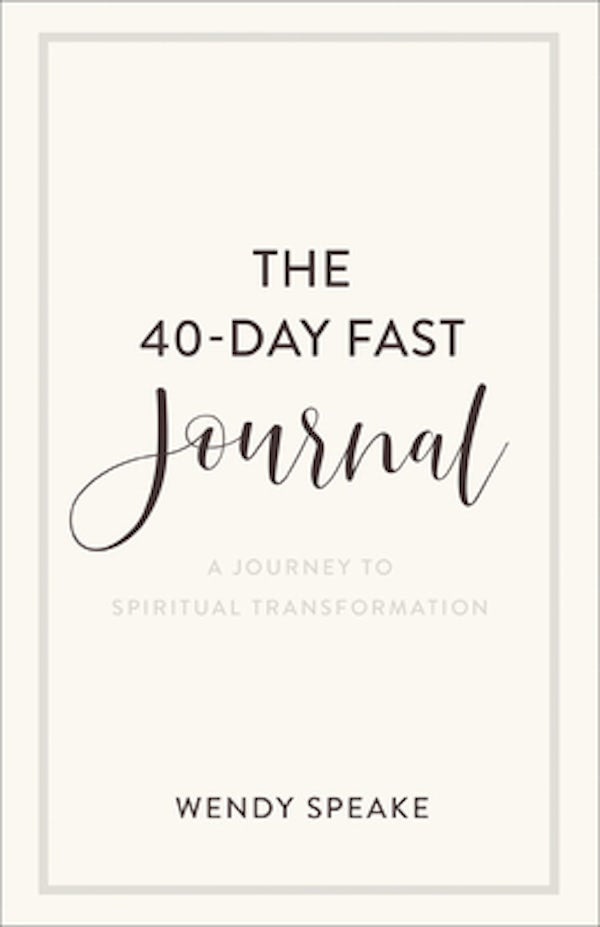 Cover image for The 40-Day Fast Journal, isbn: 9781540901217