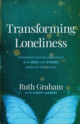 Cover image for Transforming Loneliness, isbn: 9781540901583
