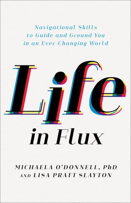 Cover image for Life in Flux, isbn: 9781540901613