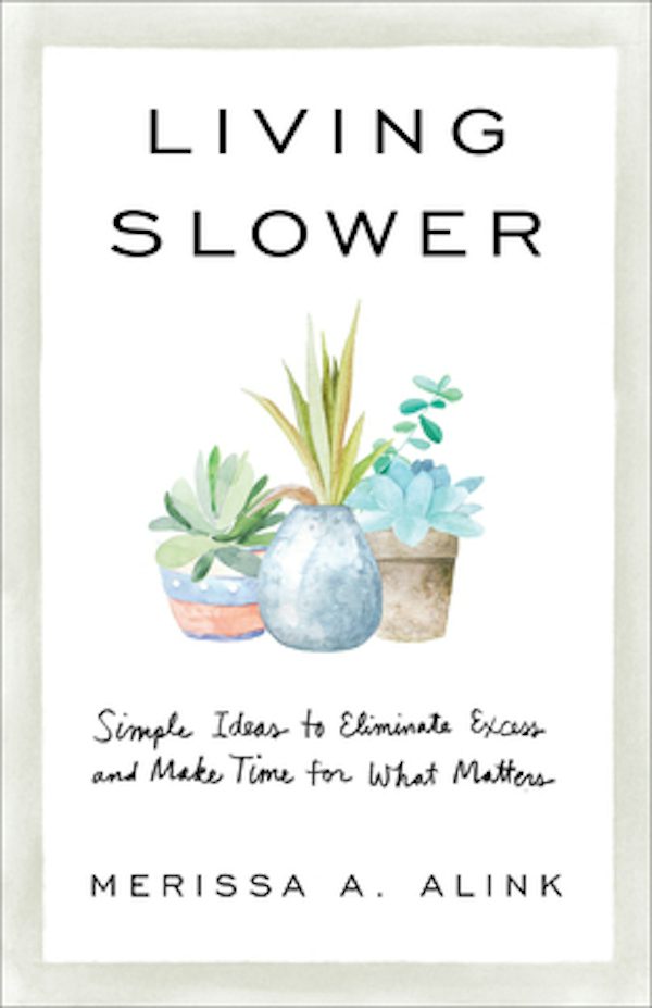 Cover image for Living Slower, isbn: 9781540901637