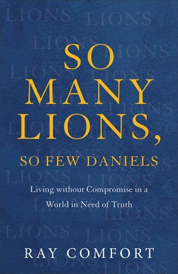 Cover image for So Many Lions, So Few Daniels, isbn: 9781540901781