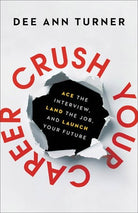 Cover image for Crush Your Career, isbn: 9781540901842