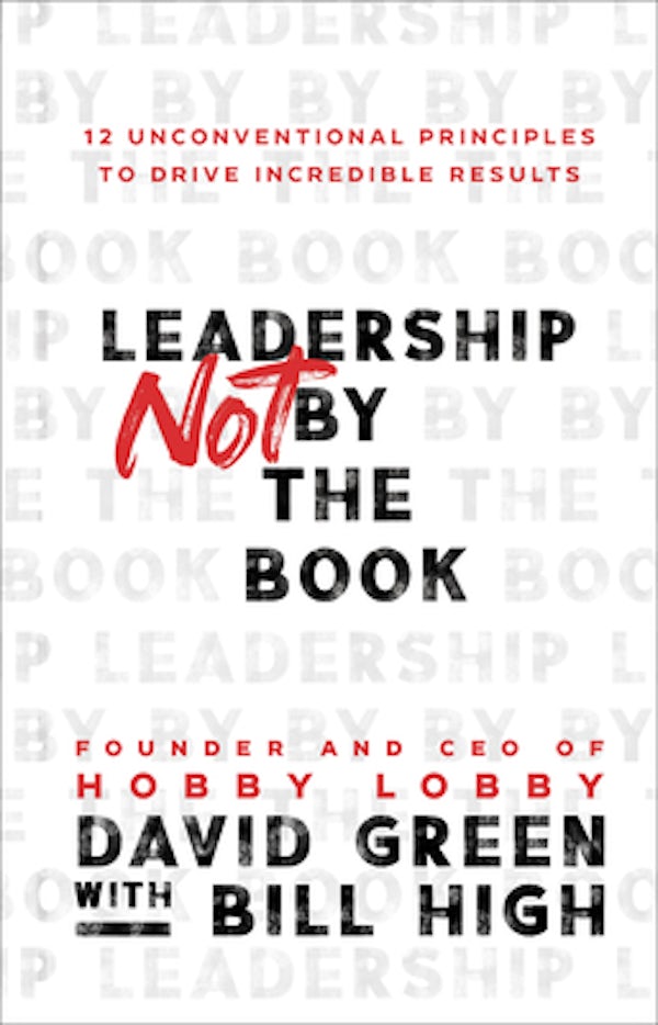 Cover image for Leadership Not by the Book, isbn: 9781540902245
