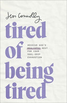 Cover image for Tired of Being Tired, isbn: 9781540902504