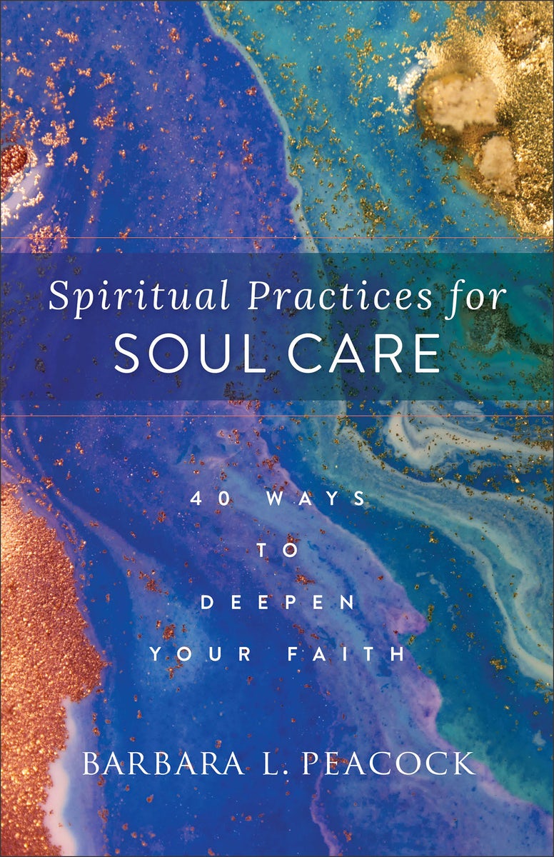 Cover image for Spiritual Practices for Soul Care, isbn: 9781540902856