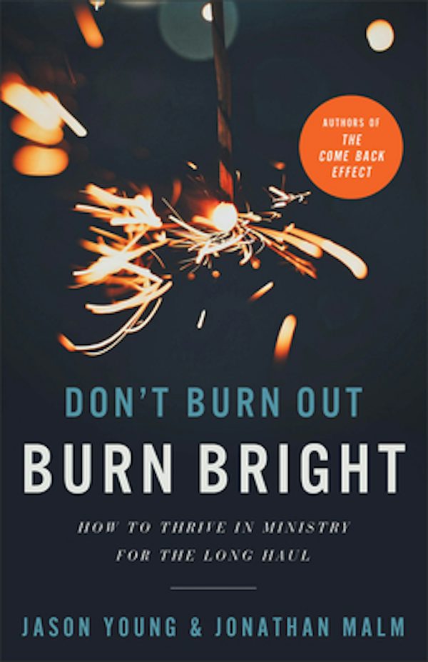 Cover image for Don't Burn Out, Burn Bright, isbn: 9781540902955