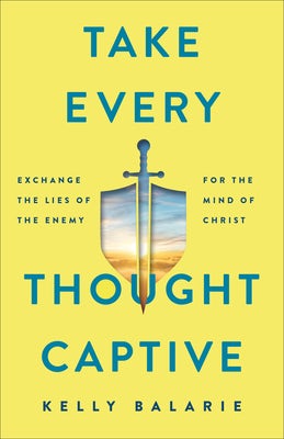 Cover image for Take Every Thought Captive, isbn: 9781540902993