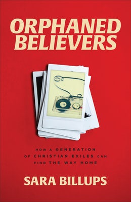 Cover image for Orphaned Believers, isbn: 9781540903006