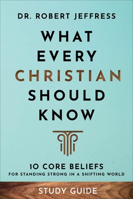 Cover image for What Every Christian Should Know Study Guide, isbn: 9781540903099