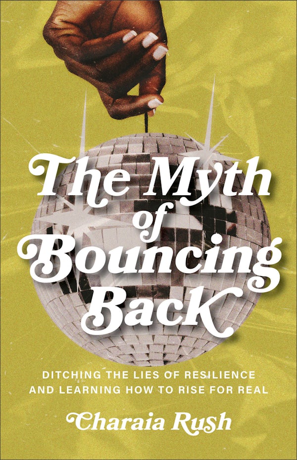 Cover image for The Myth of Bouncing Back, isbn: 9781540903440