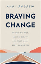 Cover image for Braving Change, isbn: 9781540903495