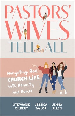 Cover image for Pastors' Wives Tell All, isbn: 9781540903747