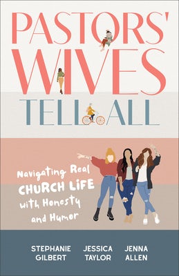 Cover image for Pastors' Wives Tell All, isbn: 9781540903877