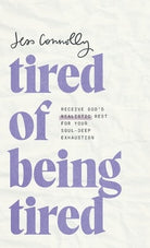 Cover image for Tired of Being Tired, isbn: 9781540903945