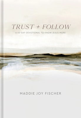 Cover image for Trust + Follow, isbn: 9781540904003