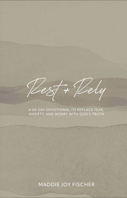 Cover image for Rest + Rely, isbn: 9781540904010