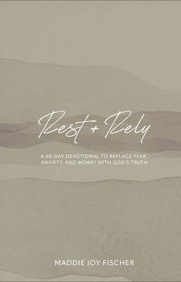Cover image for Rest + Rely, isbn: 9781540904010