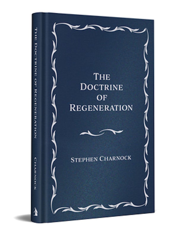 Cover image for The Doctrine of Regeneration, isbn: 9781540904294