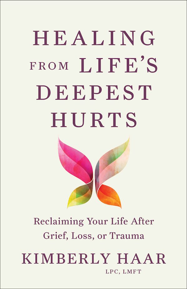 Cover image for Healing from Life's Deepest Hurts, isbn: 9781540904560