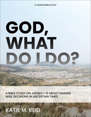 Cover image for God, What Do I Do?, isbn: 9781540904591
