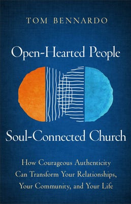 Cover image for Open-Hearted People, Soul-Connected Church, isbn: 9781540904607