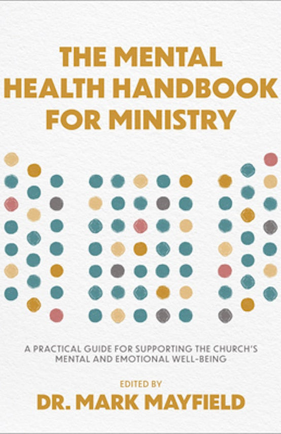 Cover image for The Mental Health Handbook for Ministry, isbn: 9781540904782