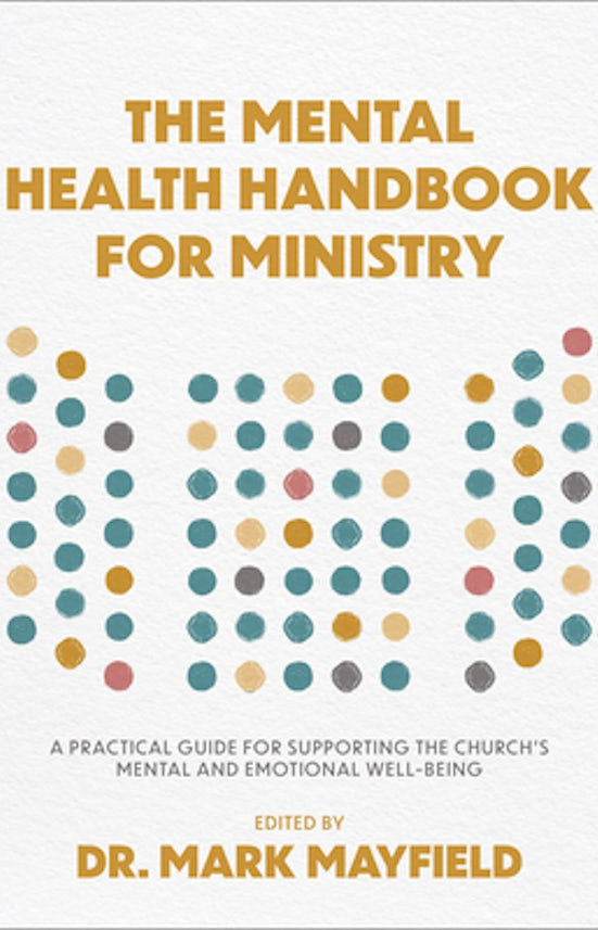 Cover image for The Mental Health Handbook for Ministry, isbn: 9781540904782