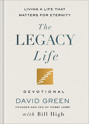 Cover image for The Legacy Life Devotional, isbn: 9781540904812