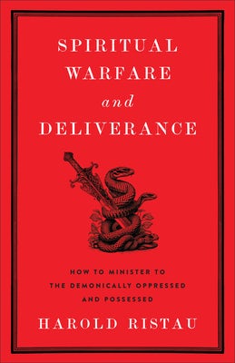 Cover image for Spiritual Warfare and Deliverance, isbn: 9781540904928