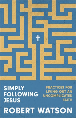 Cover image for Simply Following Jesus, isbn: 9781540904942