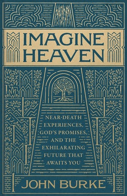 Cover image for Imagine Heaven, isbn: 9781540905208