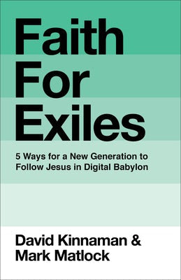 Cover image for Faith for Exiles, isbn: 9781540905277