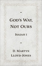 Cover image for God's Way, Not Ours, isbn: 9781540905284
