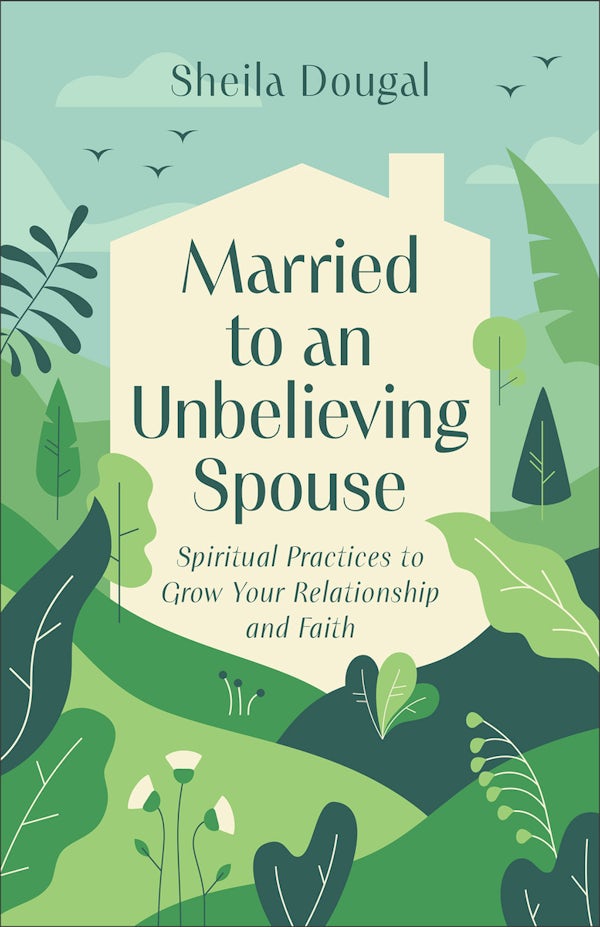 Cover image for Married to an Unbelieving Spouse, isbn: 9781540905659