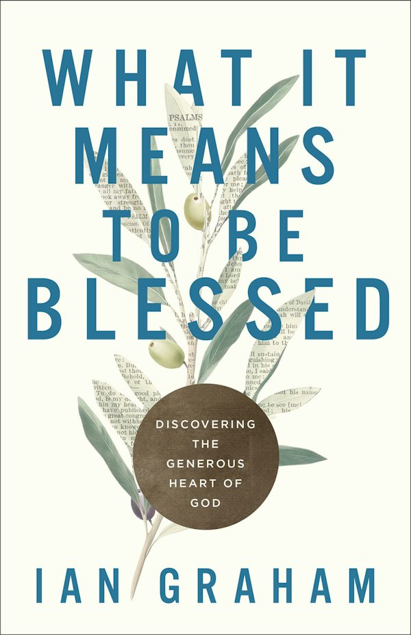Cover image for What It Means to Be Blessed, isbn: 9781540905703