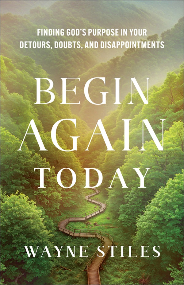 Cover image for Begin Again Today, isbn: 9781540905765